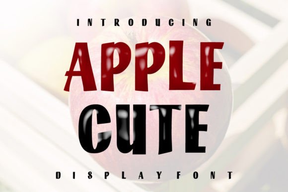 Apple Cute: A Playful Display Font for Editorial Design