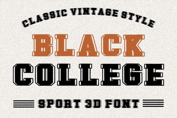 Black College: A Bold Font for Winter Campaigns