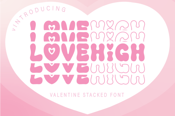 Love High: A Font That Elevates Brand Design
