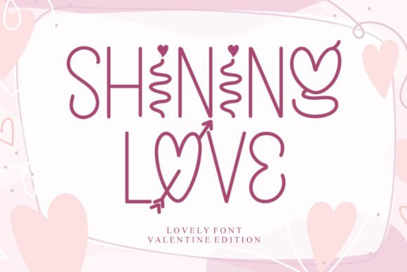Shining Love Font Review for Real Projects