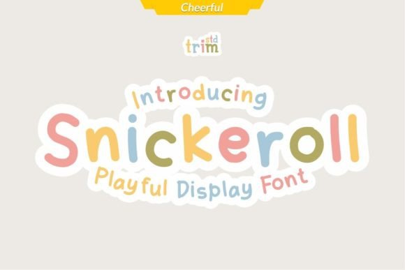 Snickeroll: A Whimsical Display Font for Creative Branding